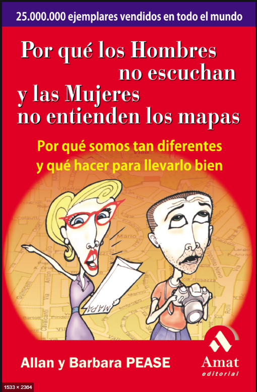 Por qué los hombres no escuchan y las mujeres no entienden los mapas